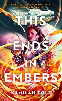 Paperback This Ends in Embers (Divine Traitors, Bk. 2) Book