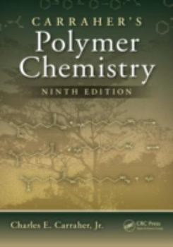 Hardcover Carraher's Polymer Chemistry, Ninth Edition Book