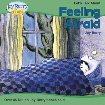 Feeling Afraid - Book  of the Let's Talk About Series