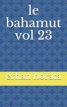 Paperback le bahamut vol 23 [French] Book