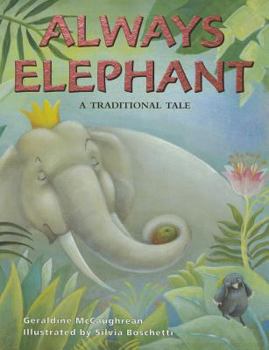 Paperback Rigby Literacy: Student Reader Grade 3 (Level 20) Always Elephant Book