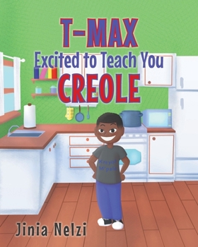 Paperback T-MAX Excited to Teach You Creole Book