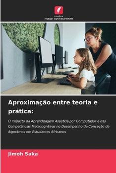 Paperback Aproximação entre teoria e prática [Portuguese] Book