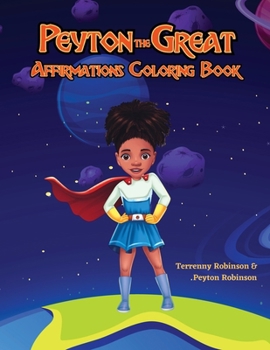 Paperback Peyton the Great Affirmations Coloring Book