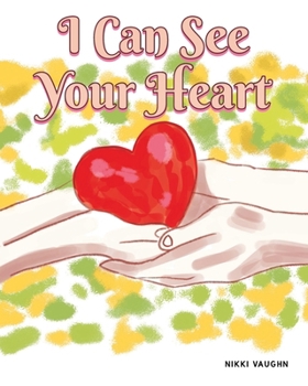 Paperback I Can See Your Heart Book