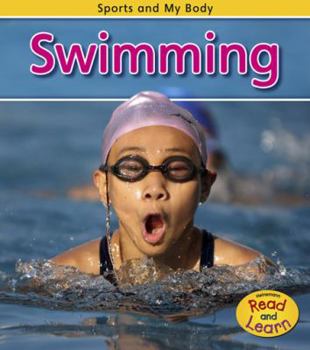 Paperback Swimming (Sports and My Body) Book