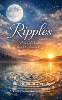 Paperback Ripples Echoes of Healing from Our Soul's Edge Book