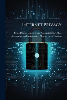 Paperback Internet Privacy: Comparison of Federal Agency Practices Book