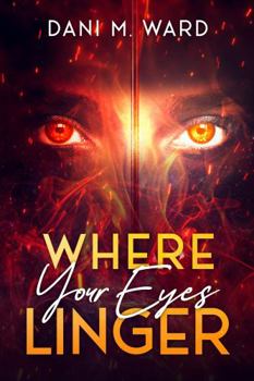 Where Your Eyes Linger (The Hollow Ocean) - Book #1 of the Hollow Ocean