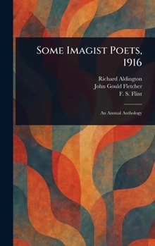 Hardcover Some Imagist Poets, 1916 Book
