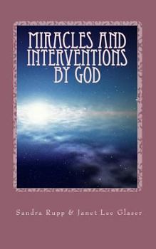 Paperback Miracles and Interventions by God Book