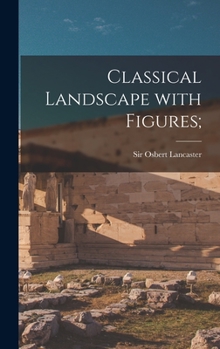 Hardcover Classical Landscape With Figures; Book