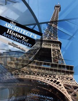 Paperback THE ARCHITECT'S HISTORY OF ARCHITECTURE Book