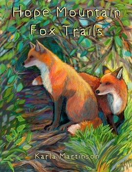 Paperback Hope Mountain: Fox Trails Book