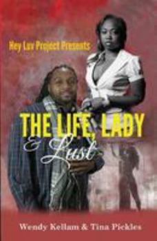 Paperback The Life, Lady & Lust Book