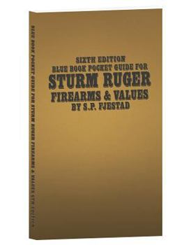 Paperback Sixth Edition Blue Book Pocket Guide for Sturm Ruger Firearms and Values Book