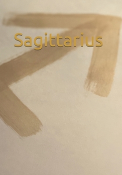 Paperback Sagittarius Personal Journal: A daily journal designed for the Sagittarius' sensibility Book
