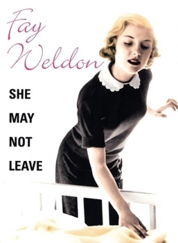 Hardcover She May Not Leave Book