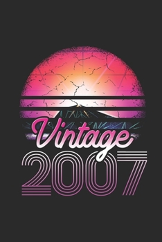 Paperback Vintage 2007: Dotted Bullet Notebook (6" x 9" - 120 pages) Birthday Themed Notebook for Daily Journal, Diary, and Gift Book