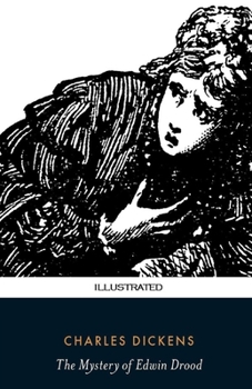 The Mystery of Edwin Drood Illustrated