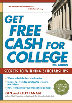 Paperback Get Free Cash for College: Secrets to Winning Scholarships Book
