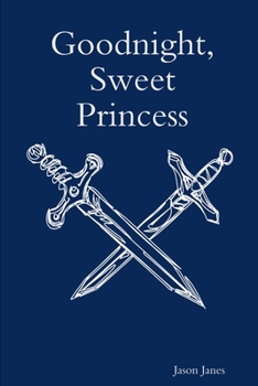 Paperback Goodnight, Sweet Princess Book
