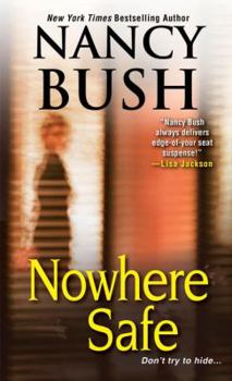 Nowhere Safe - Book #3 of the Nowhere