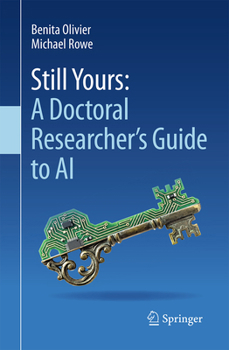 Paperback Still Yours: A Doctoral Researcher's Guide to AI Book