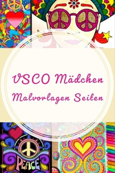 VSCO Mädchen Malvorlagen Seiten: vscogirl ,vsco ,vscocam ,like ,aesthetic ,likeforlikes ,vscofilter ,love ,follow ,tumblr ,girl,girl,instagram ... ,vscogirls ,fitness (German Edition)