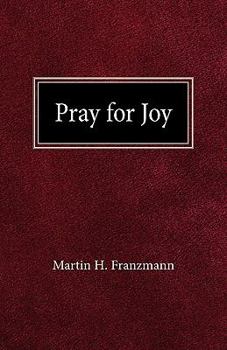 Paperback Pray For Joy Book