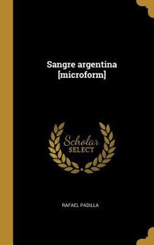 Hardcover Sangre argentina [microform] [Spanish] Book