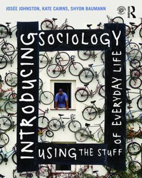 Paperback Introducing Sociology Using the Stuff of Everyday Life Book