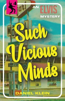 Paperback Such Vicious Minds: An Elvis Mystery Book