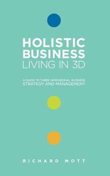Hardcover Holistic Business - Living in 3D Book