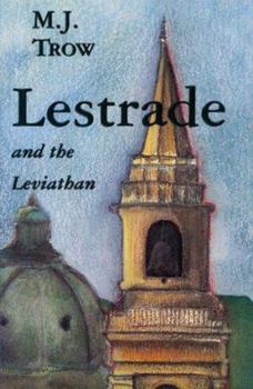 Lestrade and the Leviathan (The Sholto Lestrade Mystery Series, Vol 4) - Book #12 of the Sholto Lestrade Mystery (Chronological Order)