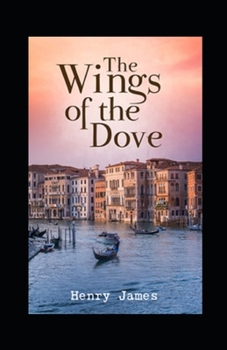Wings of the Dove Annotated