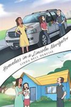 Paperback Homeless in a Lincoln Navigator Book