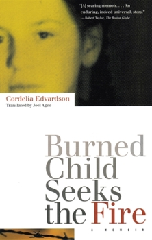 Paperback Burned Child Seeks the Fire Book