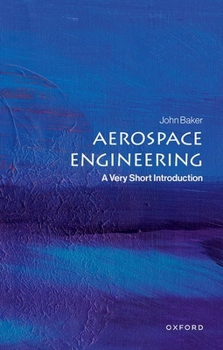 Paperback Aerospace Engineering: A Very Short Introduction Book