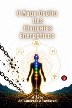 Paperback O Mapa Oculto dos Bloqueios Energéticos [Portuguese] Book