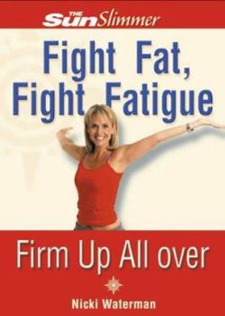 Paperback Fight Fat, Fight Fatigue ("Sun" Slimmer) Book
