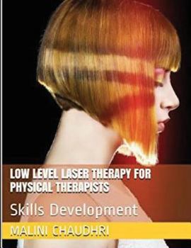 Paperback Low Level Laser Therapy For Physical Therapists - Skills Development Book