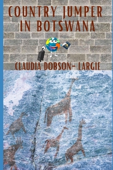 Country Jumper in Botswana (History for Kids)