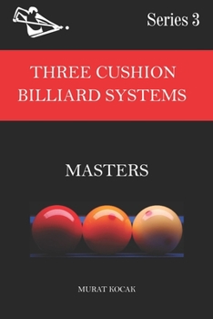 Paperback Three Cushion Billiard Systems: Masters Book