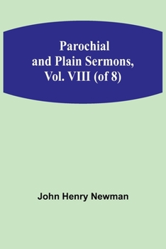 Parochial and Plain Sermons; Volume 8
