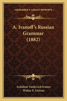 Paperback A. Ivanoff's Russian Grammar (1882) Book