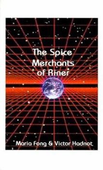 Paperback The Spice Merchants of Riner Book