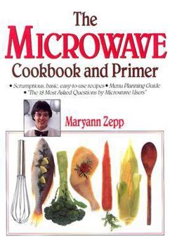 Hardcover The Microwave Cookbook and Primer Book