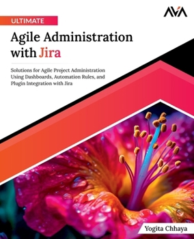 Paperback Ultimate Agile Administration with Jira Book