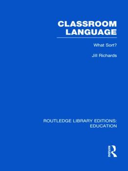Hardcover Classroom Language: What Sort (RLE Edu O): What Sort? Book